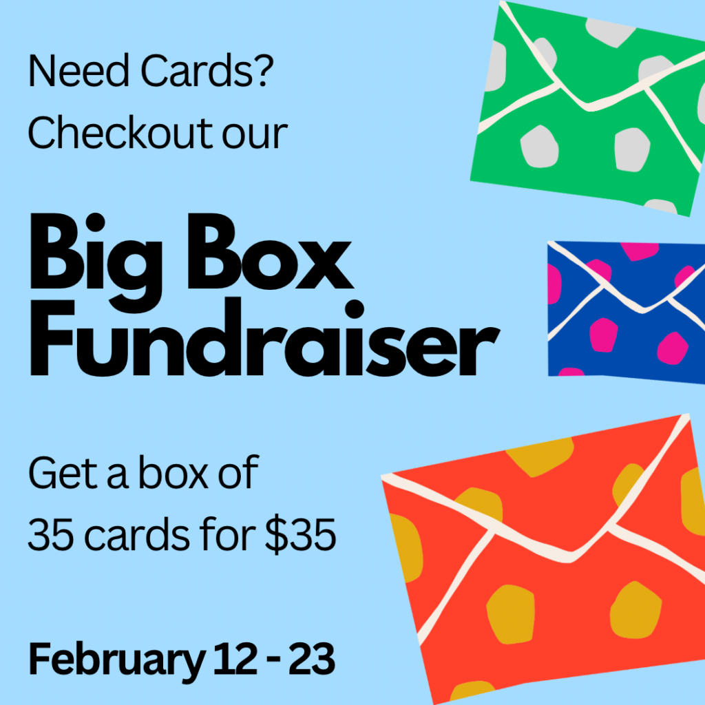 Big Box of Cards Fundraiser. Get a box of 35 cards for $35 from February 12 - 23 at St. Andrew's Co-op Playschool